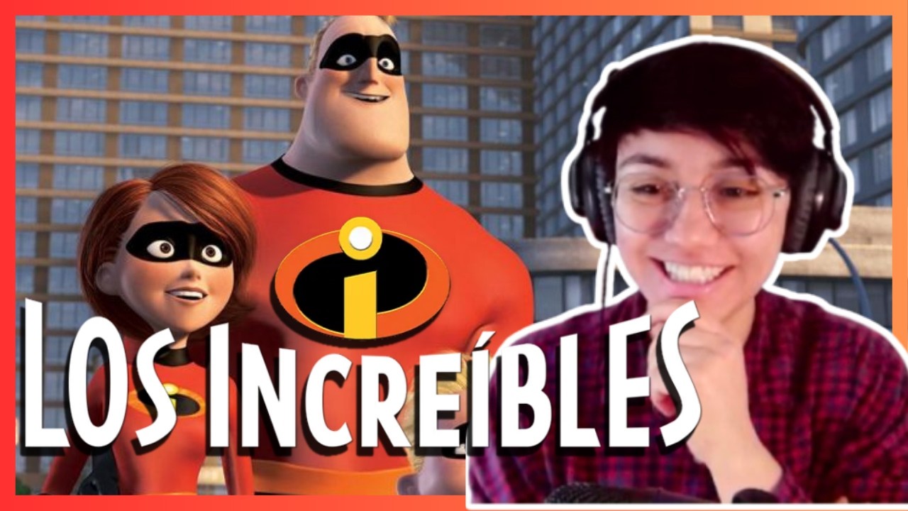 VIENDO POR PRIMERA VEZ LOS INCREIBLES (2004) pelicula REACCION