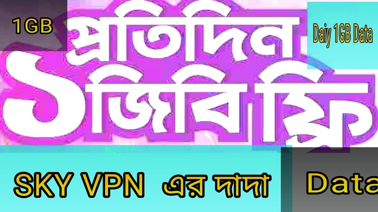 Daiy 1GB Data Free 2018,GP Free Net 2018,Free Net apps,