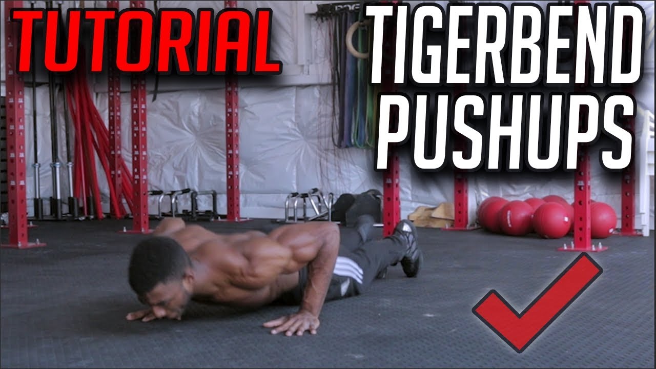 Tigerbend Push Up Tutorial | Building Next Level Strength