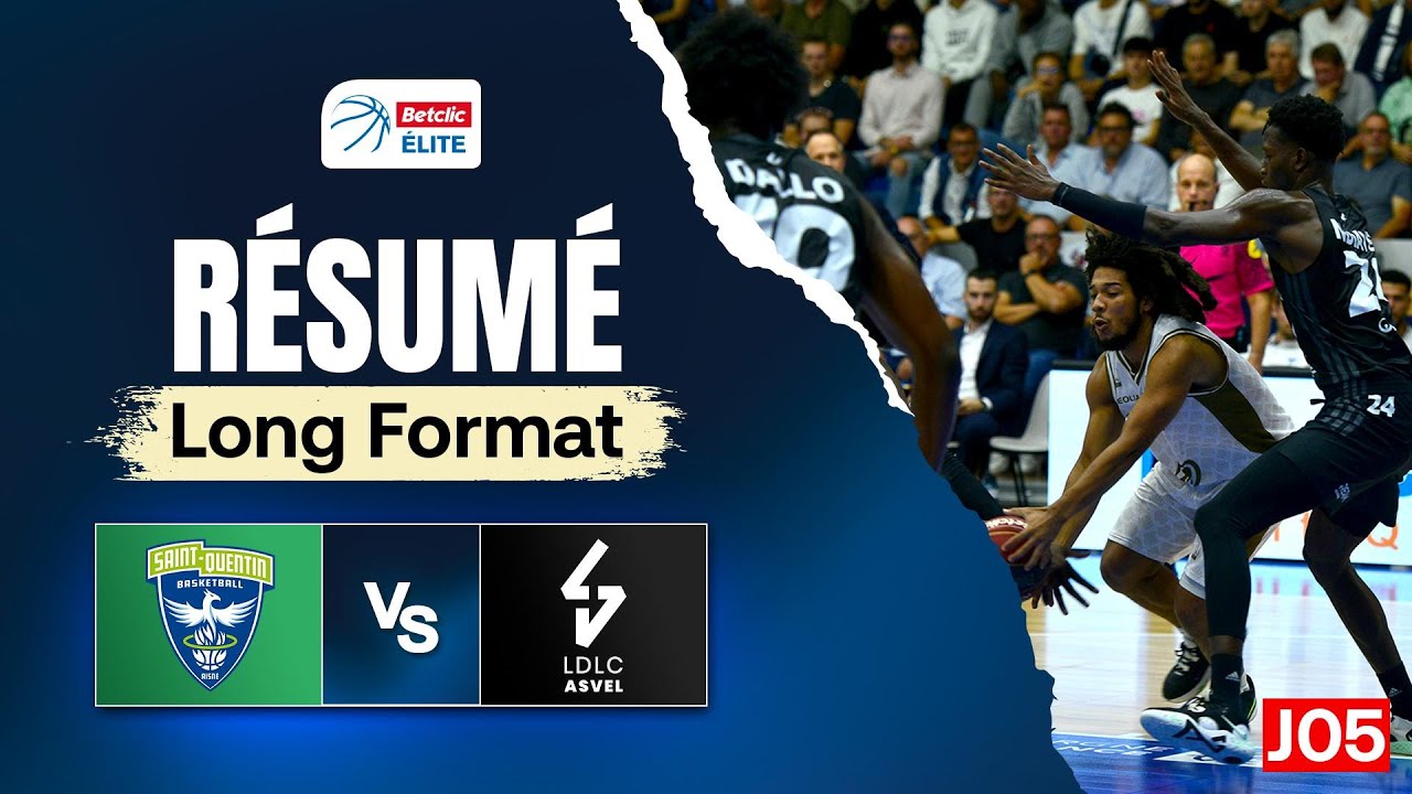 Saint-Quentin vs. Lyon-Villeurbanne - Résumé long format - Betclic Elite J05
