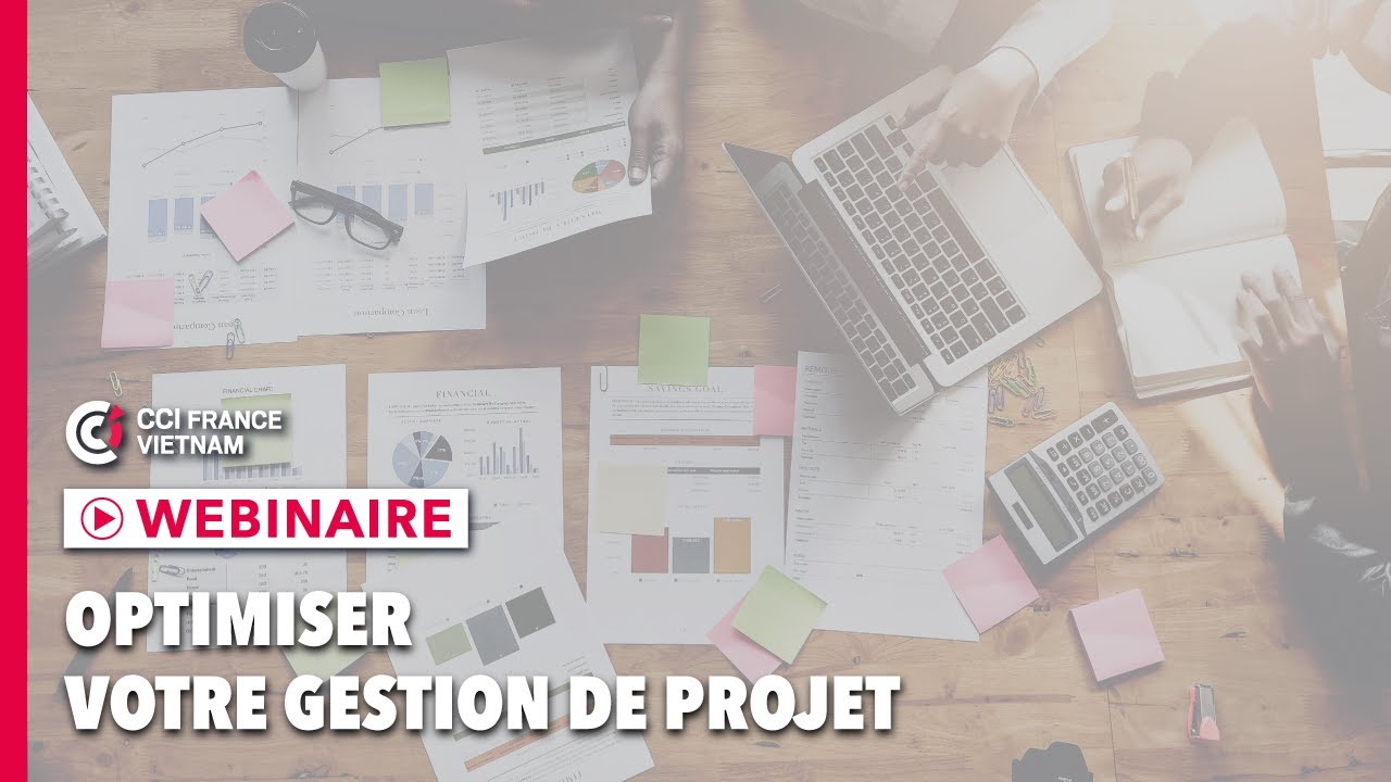 [WEBINAIRE] Optimiser votre Gestion de projet