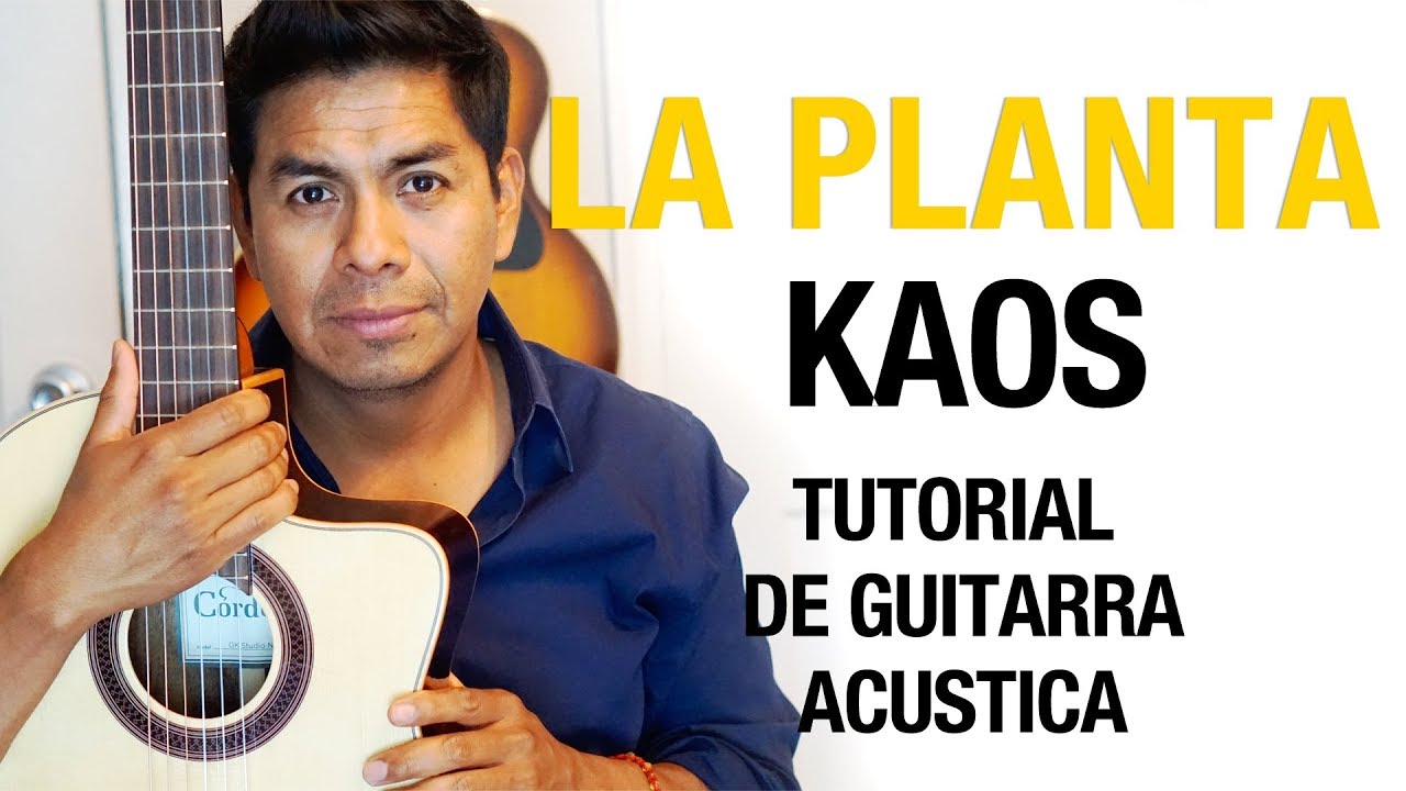 Como tocar La PLanta - Kaos -  Tutorial de guitarra #30
