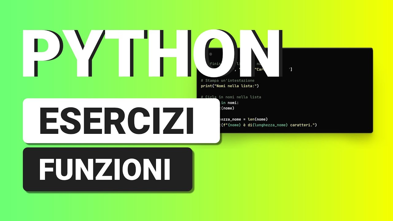Esercizi sulle Funzioni - ESERCIZI PYTHON con Soluzione per Principianti