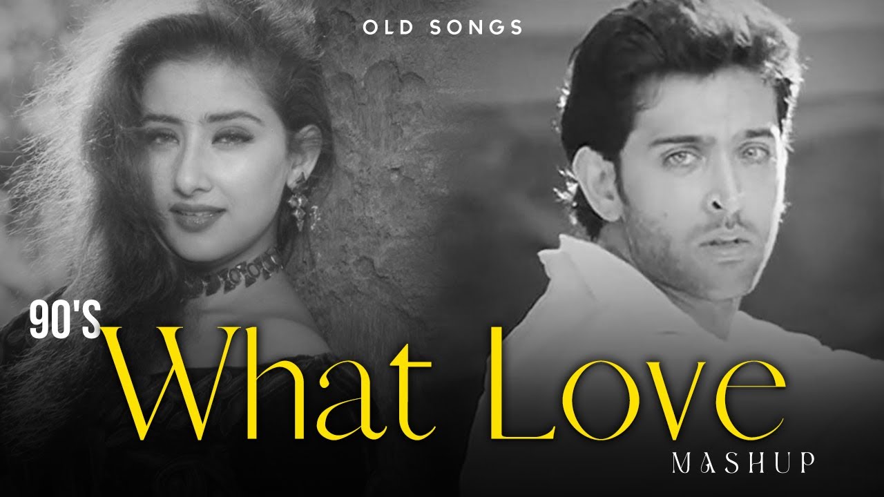 90's What Love Mashup | 90s hits hindi songs | 90s Hindi Romantic Songs | Best of Udit, Alka, Kumar