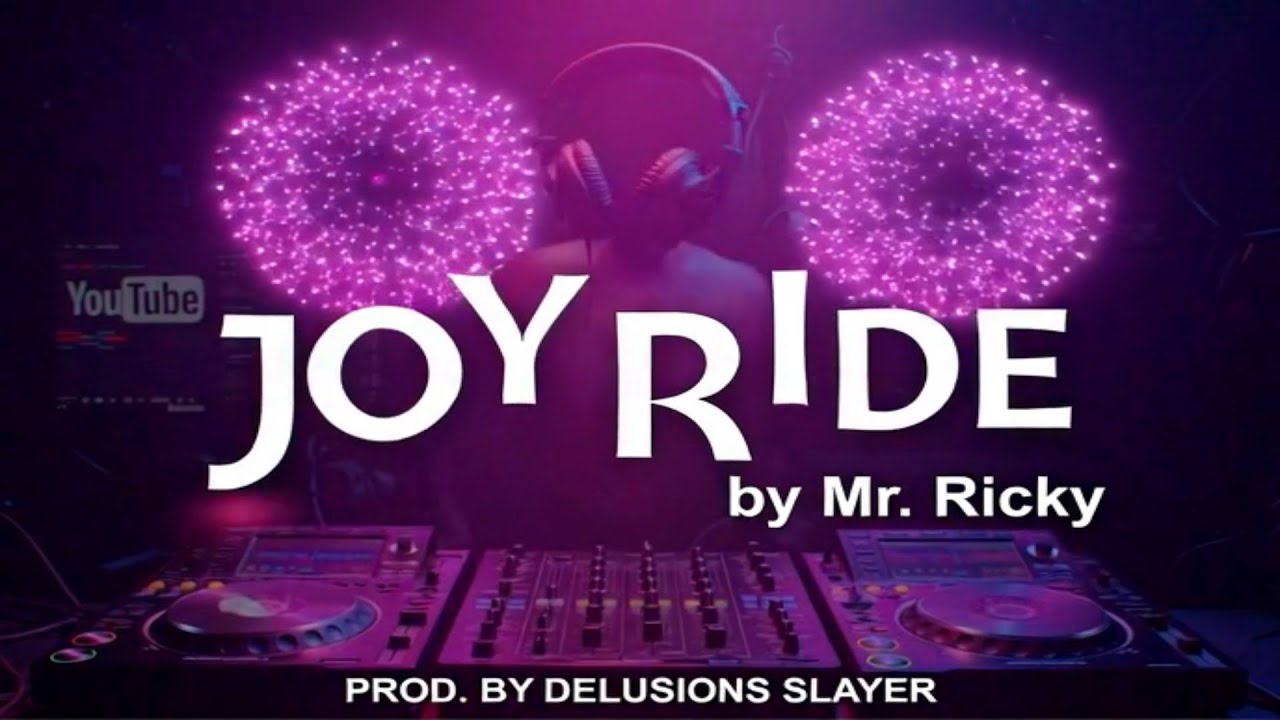 Joy Ride song by  Mr. Ricky