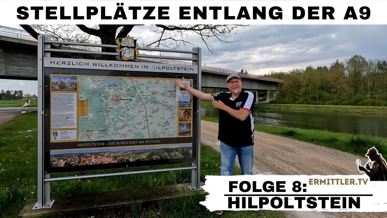 Stellplätze entlang der A9 | Folge 8: Hilpoltstein (Mittelfranken) | Ermittler.TV