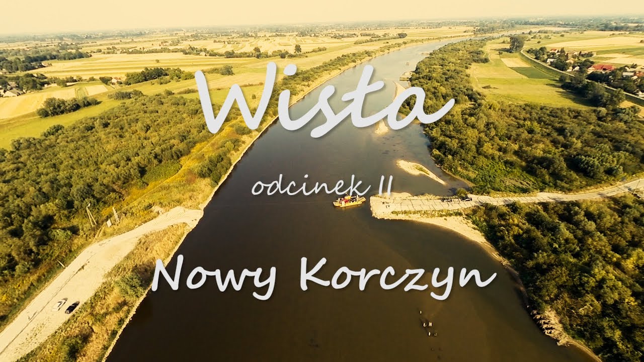 Nowy Korczyn i rzeka Wisła