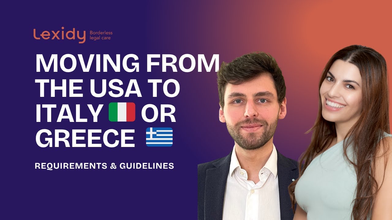Moving from the USA to Italy or Greece | Lexidy Webinar