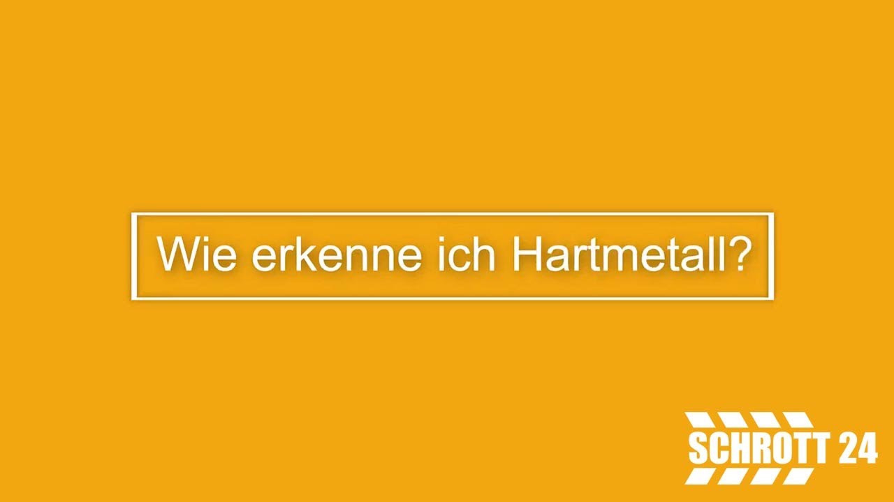 HARTMETALL EINFACH ERKENNEN - mit 3 Indikatoren | SCHROTT24