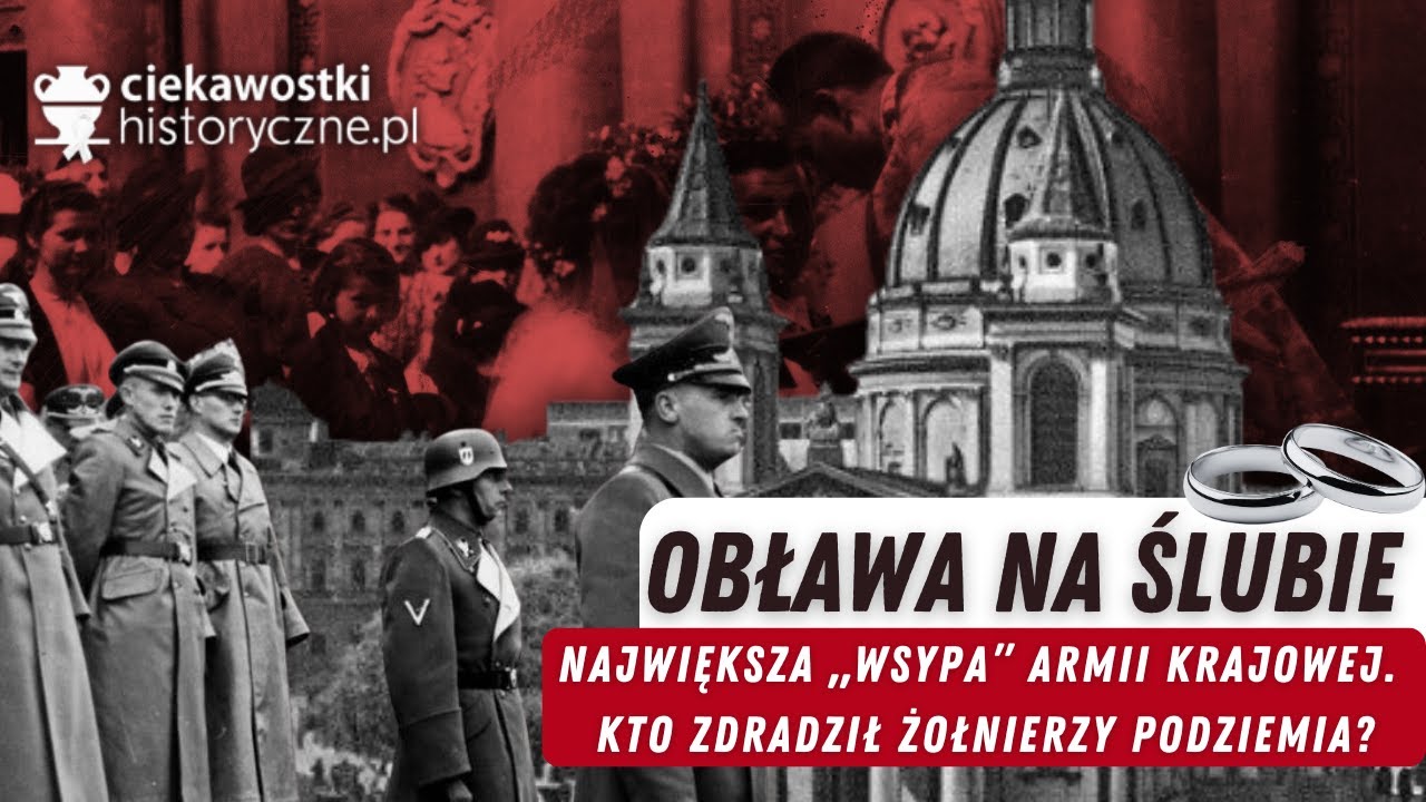 Obława na ślubie – największa „wsypa” Armii Krajowej. Kto zdradził żołnierzy podziemia?