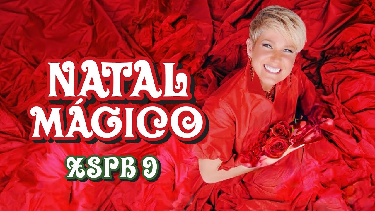 XUXA NATAL MÁGICO - XSPB 9 REVIEW DVD CD e BLU-RAY