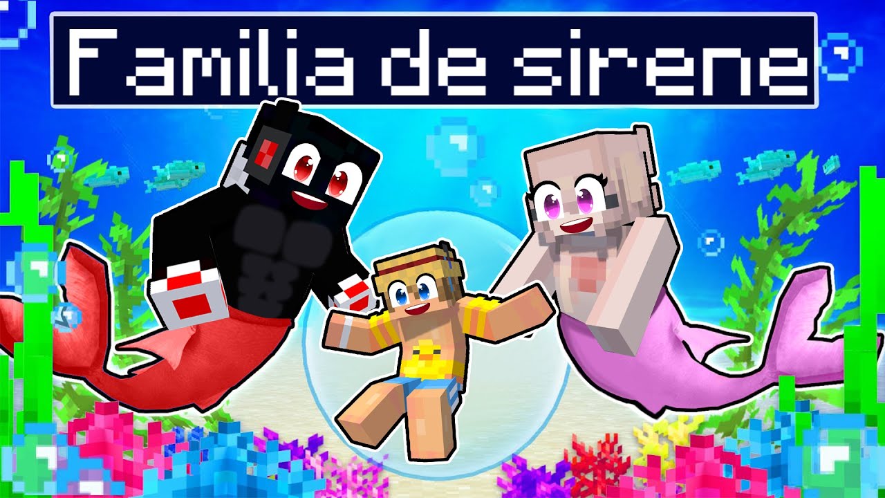 *FAMILIA DE SIRENE* in minecraft?!