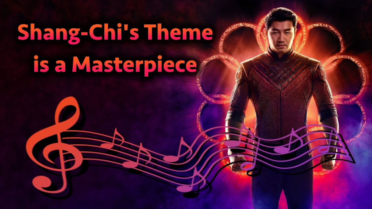 Why Shang-Chi's Theme is a Musical Masterpiece