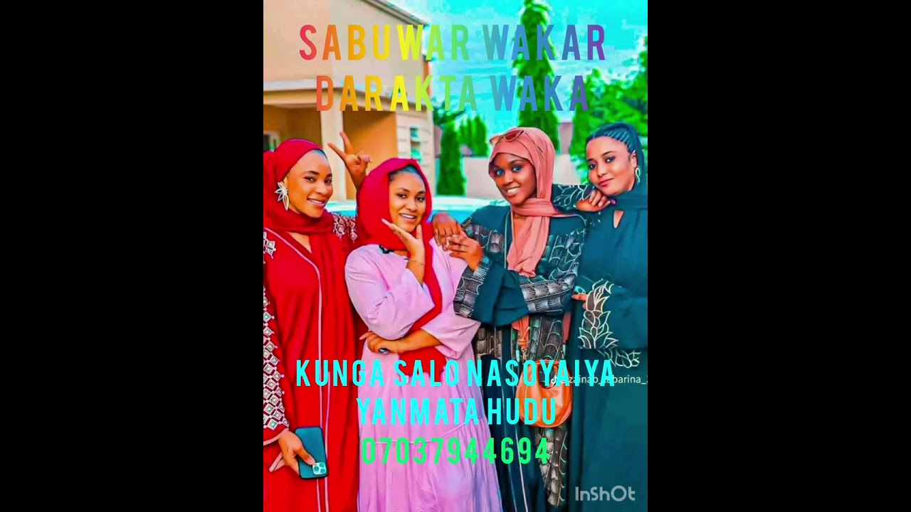 Sabuwar waka kunga salo masoya yanmata hudu