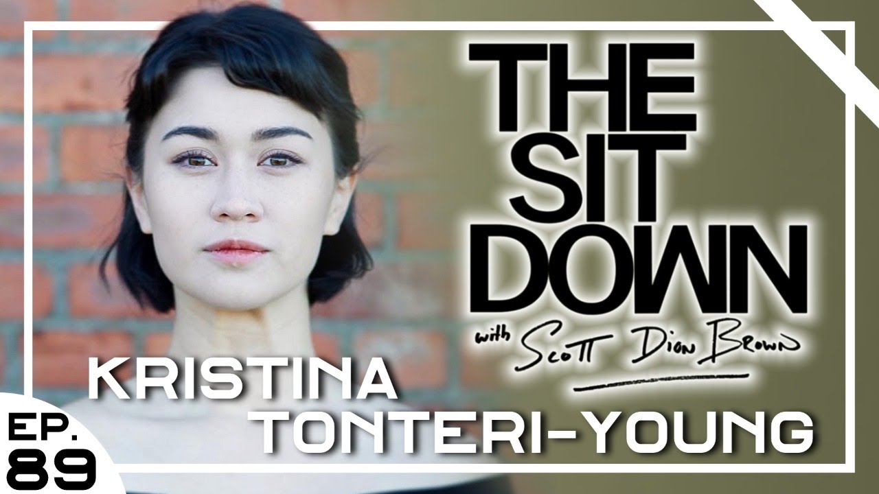 Kristina Tonteri-Young - The Sit Down with Scott Dion Brown Ep. 89 (26/07/20)