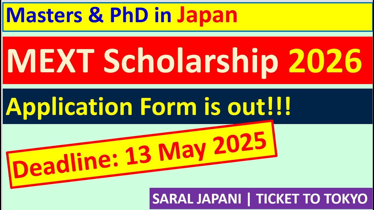 Hurry up! Japan MEXT 2026 Scholarship Application Form is out | Submission Deadline is 13th May 2025