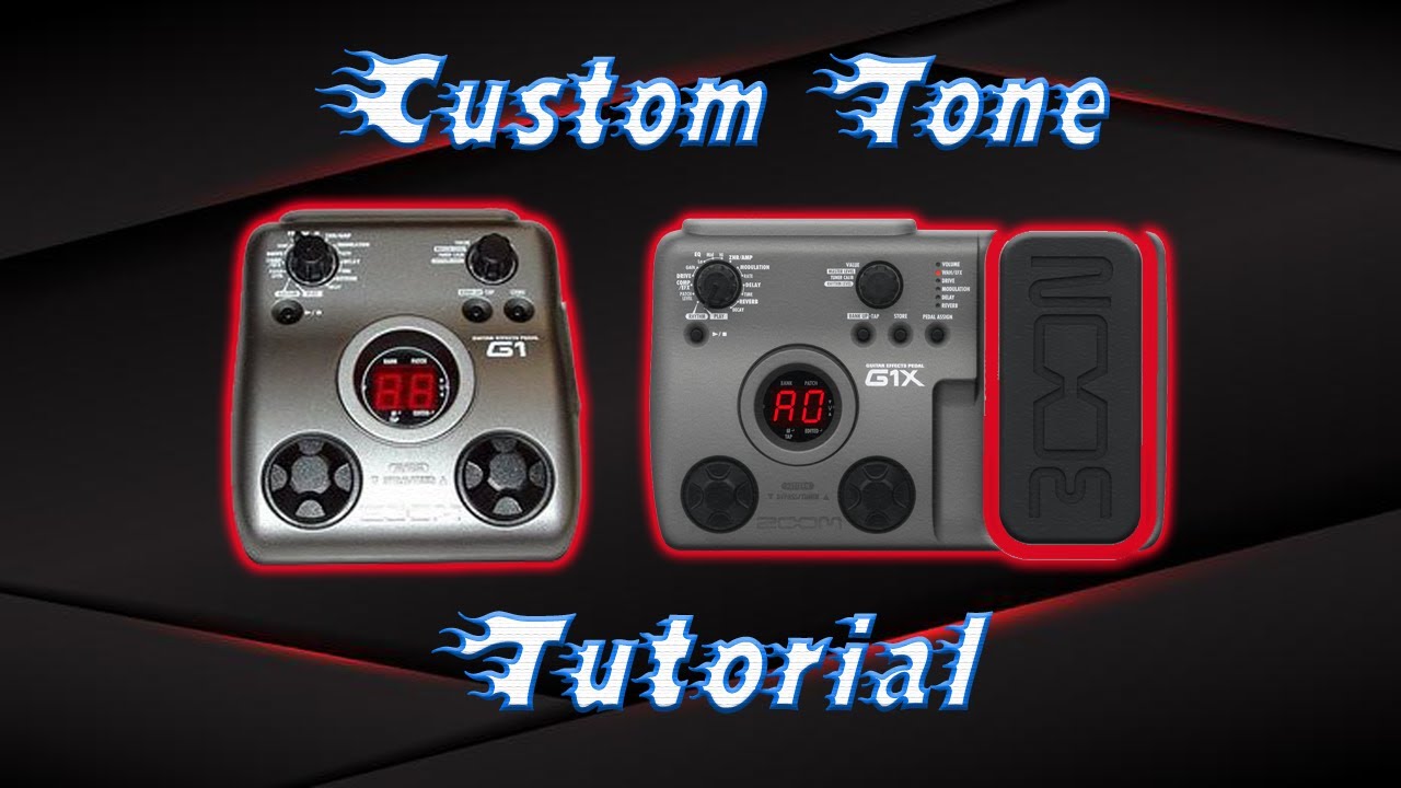 Zoom G1 and G1X Custom Tones in 2020