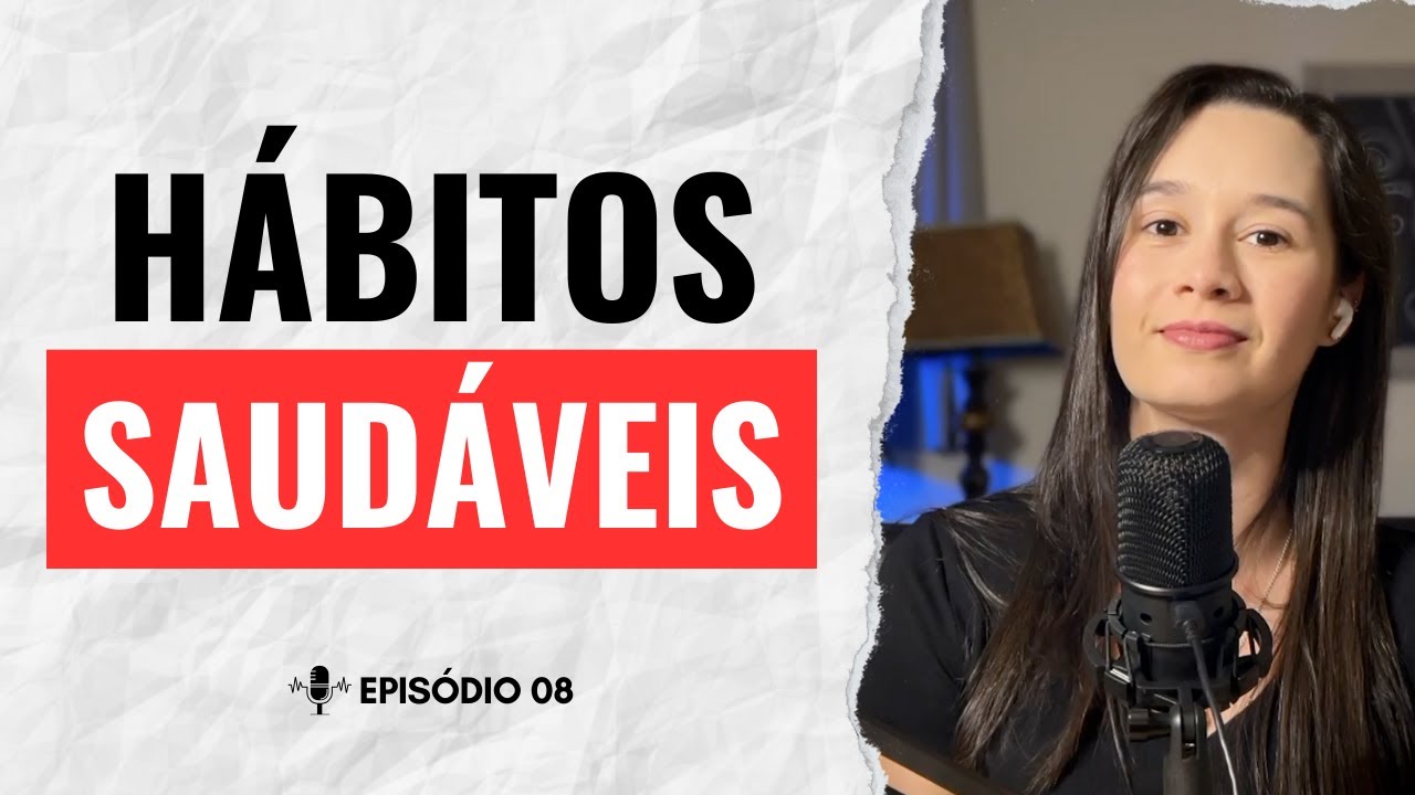 10 Hábitos que Vão Mudar a sua Vida em 2024 #08