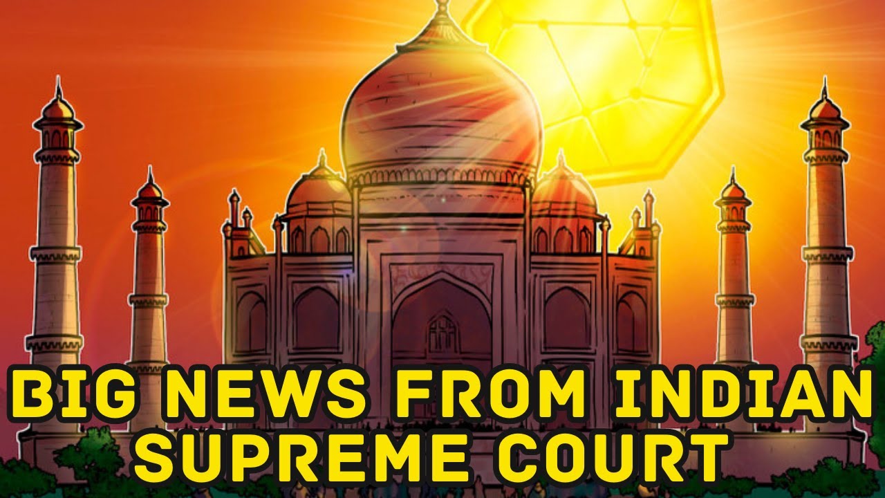 Indian Supreme Court raps Union government on crypto rules delay