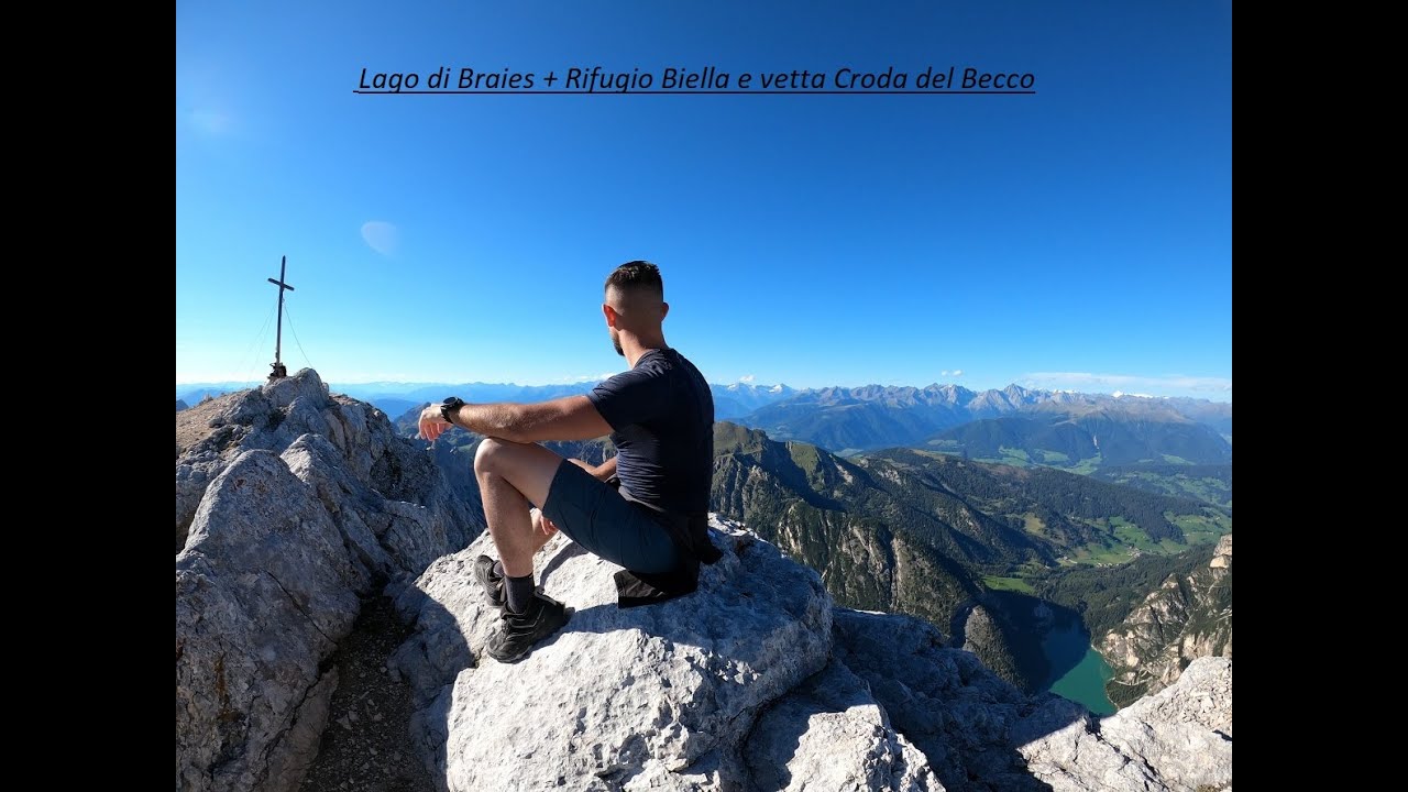 Lago di Braies + Rifugio Biella e vetta Croda del Becco