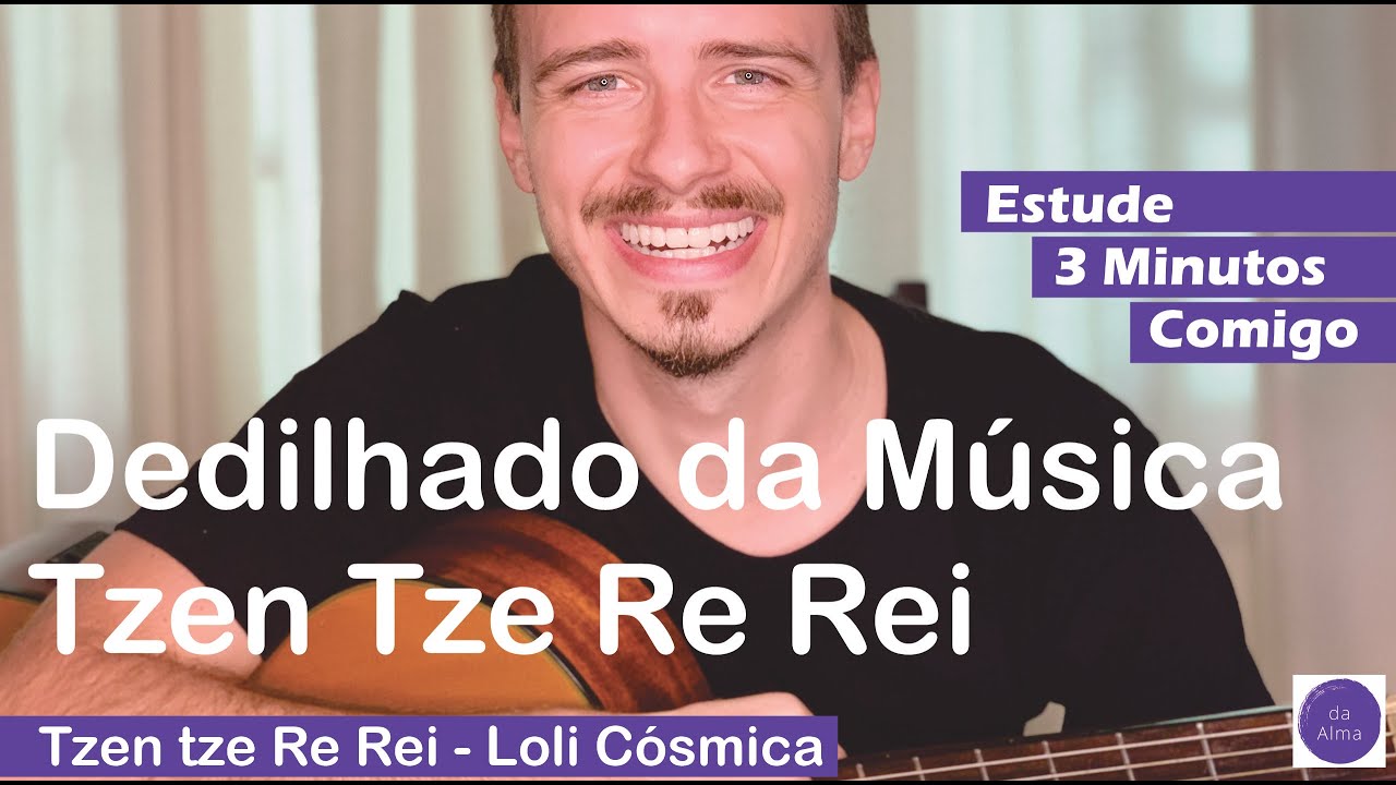 Exercício Dedilhado da música Tzen Tze Re Rei de Loli Cósmica