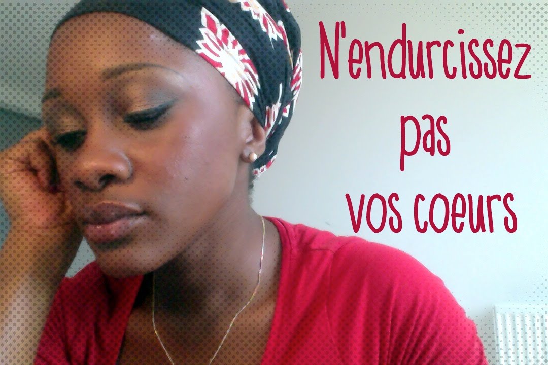 A Coeur Ouvert: N'endurcissez pas vos coeurs (EN)
