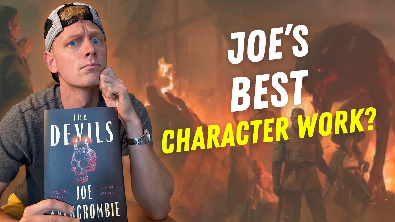 The Devils by Joe Abercrombie -- The Start of a Masterpiece? (Spoiler Free & Spoiler Review)