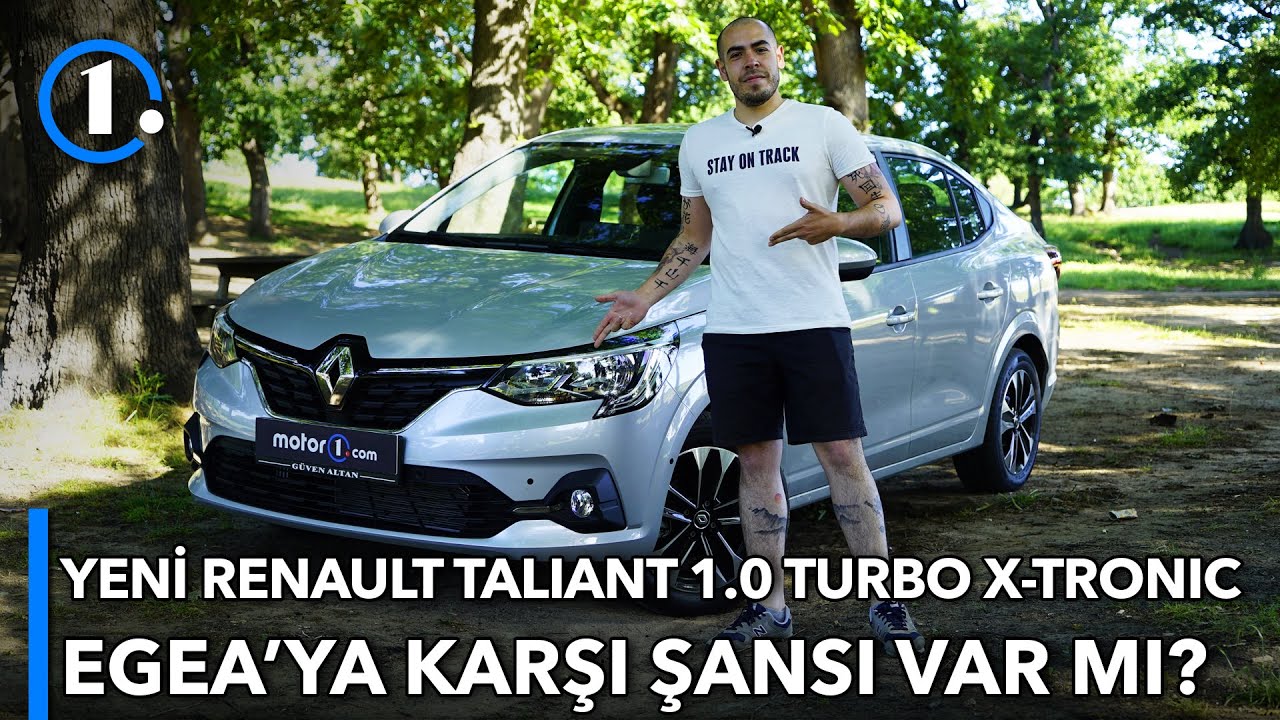 Yeni Renault Taliant 1.0 Turbo X-Tronic | Egea'ya Karşı Şansı Var mı? | Neden Almalı?