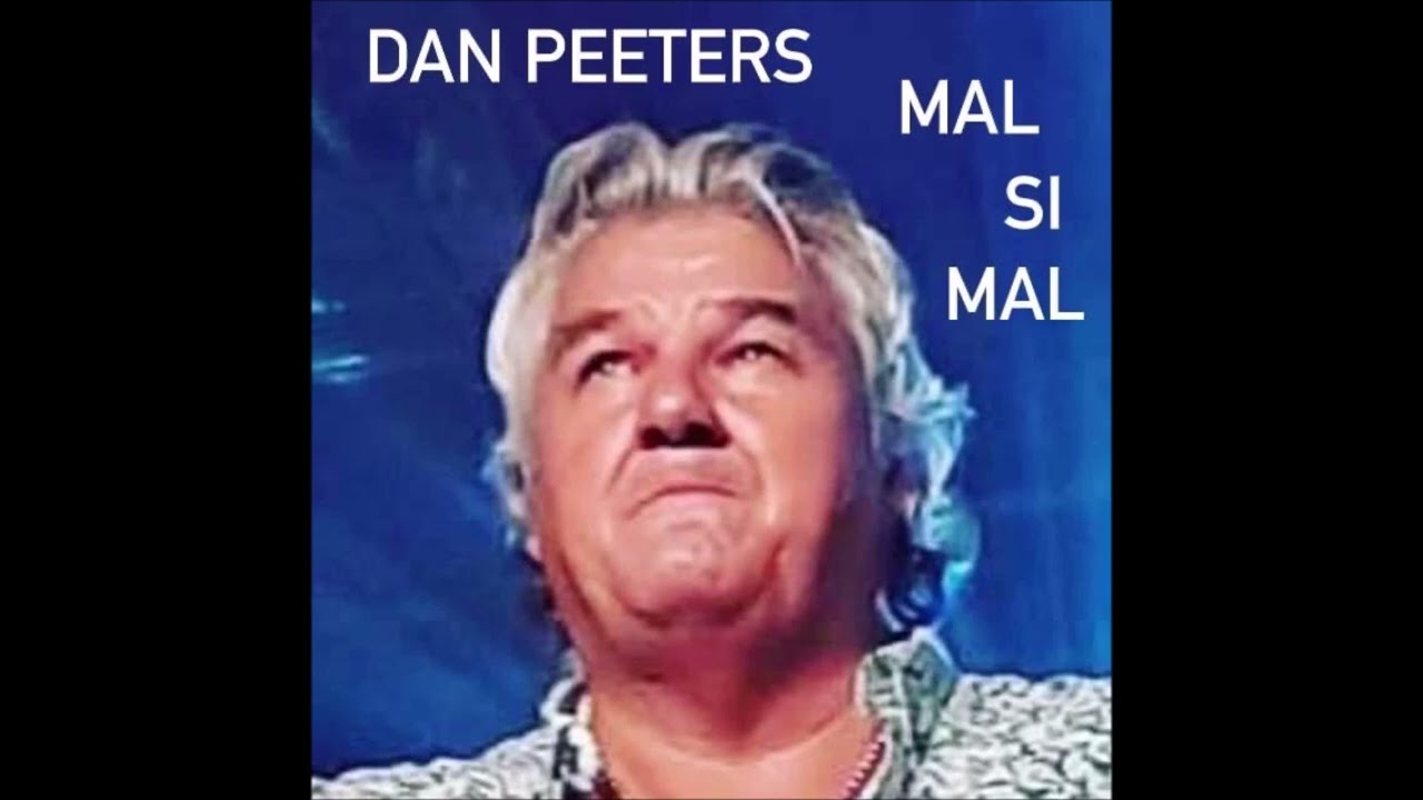 DAN PEETERS MAL SI MAL
