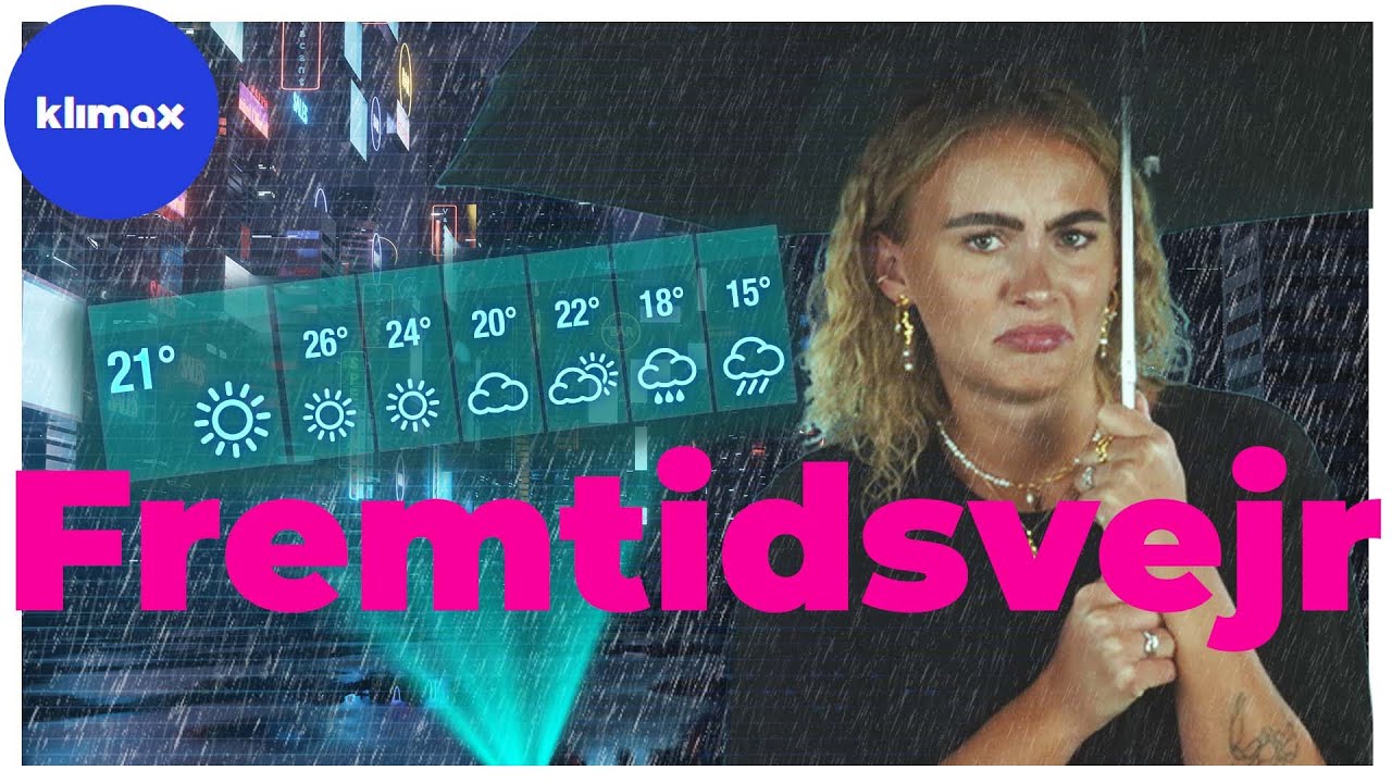 Så vildt bliver vejret i år 2100 | KLIMAX