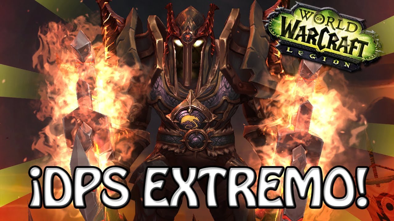 ¡DPS EXTREMO CON GUERRERO FURIA! [PVP] | WORLD OF WARCRAFT LEGIÓN