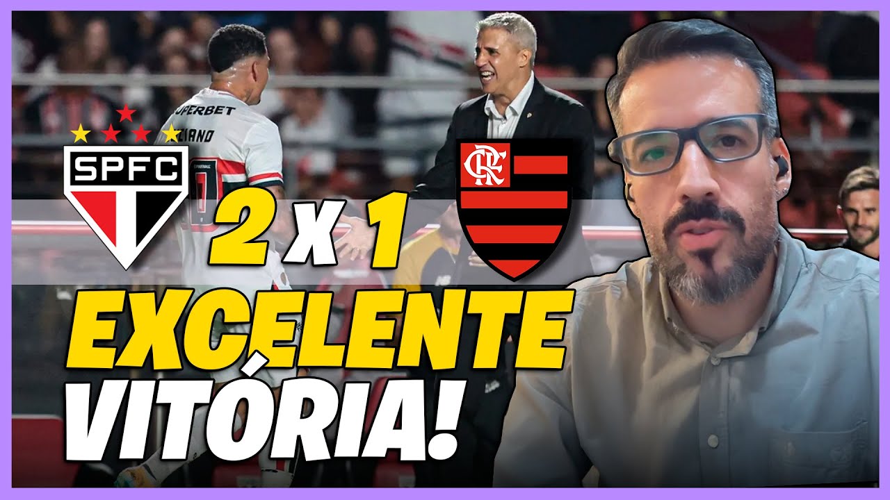 SÃO PAULO 2 X 1 FLAMENGO - VITORIA GIGANTE !!