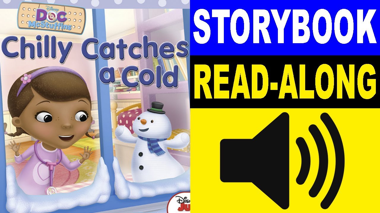 Doc McStuffins Read Along Story book | Chilly Catches a Cold | Read Aloud Story Books for Kids