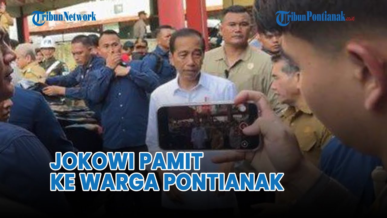 Jokowi Pamit ke Warga Pontianak di Pasar Mawar