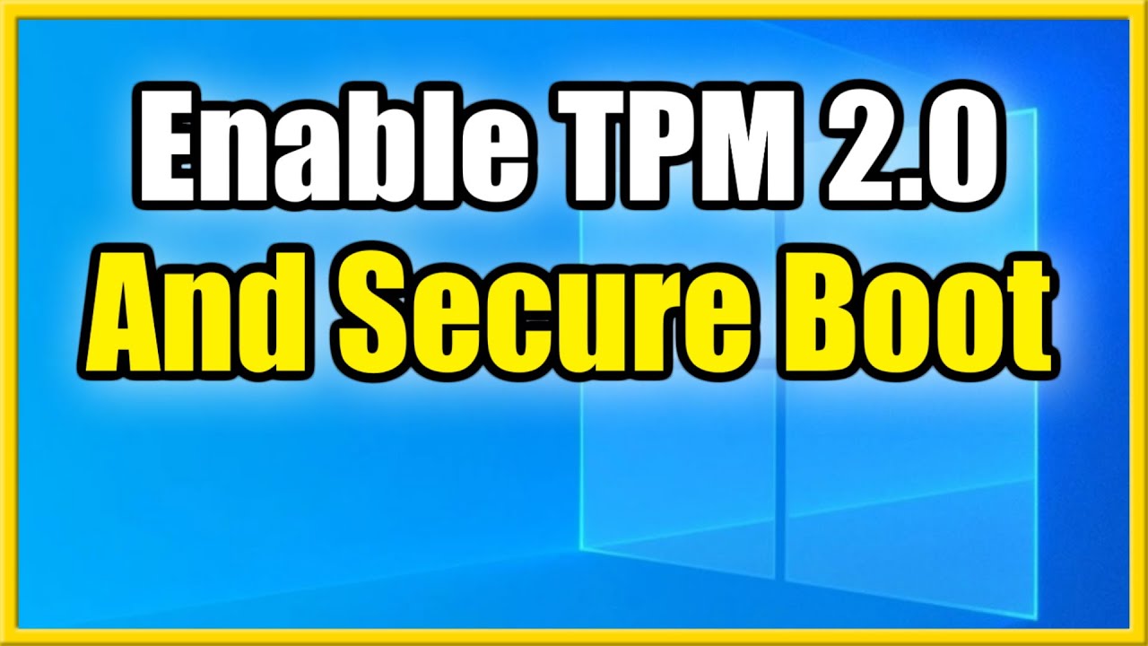 Как включить TPM 2.0 и безопасную загрузку в Windows 10 для обновления (простой способ)