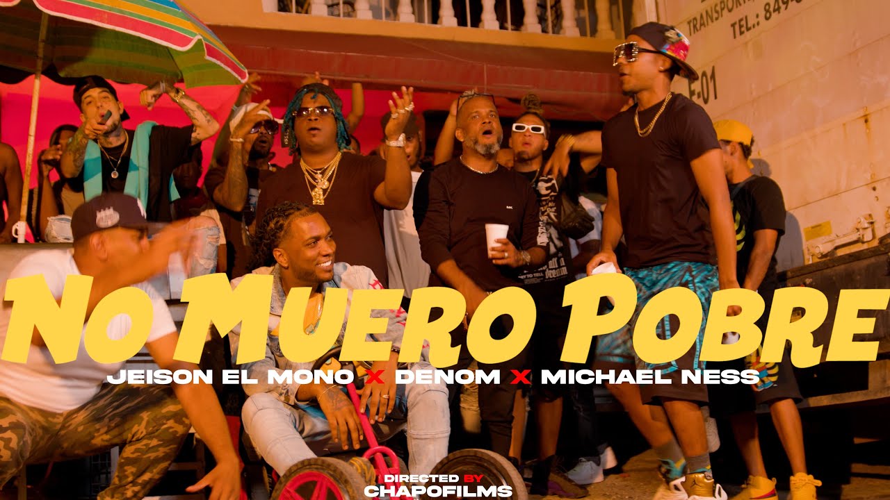 No Muero Pobre - Jeison El Mono - Michael Ness x Denom (Video Oficial)