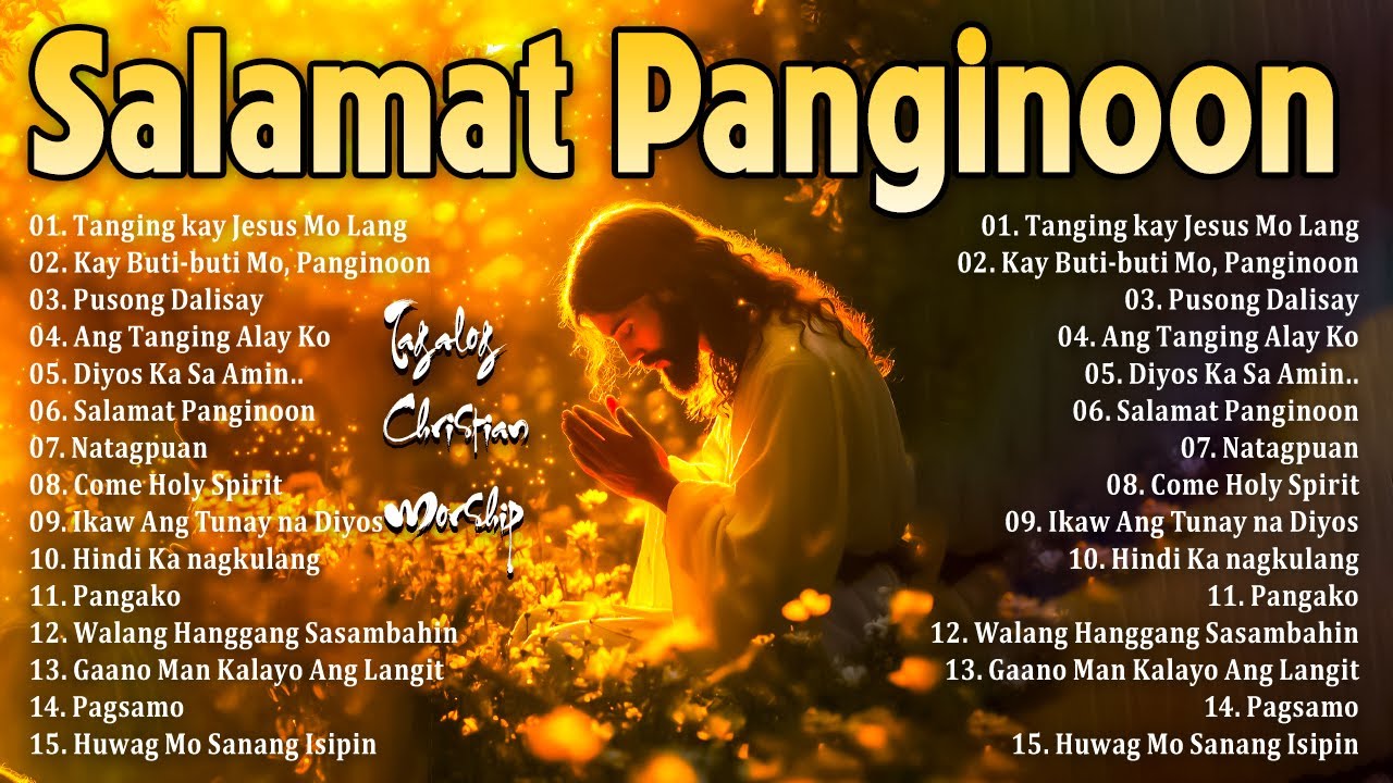Salamat Panginoon Best Tagalog Christian Songs 2024 🙏 Worship Songs Collection Non-Stop