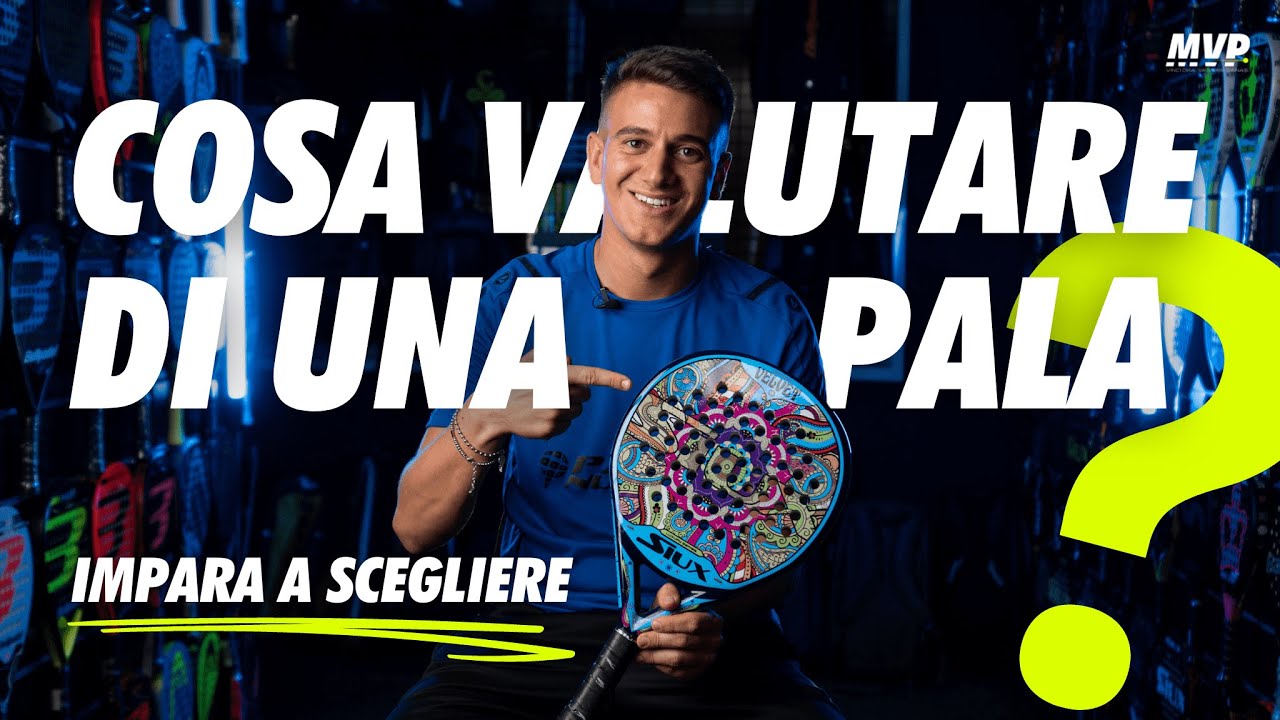 Le Caratteristiche DA SAPERE per valutare una PALA da padel 🎾 Impara a scegliere!