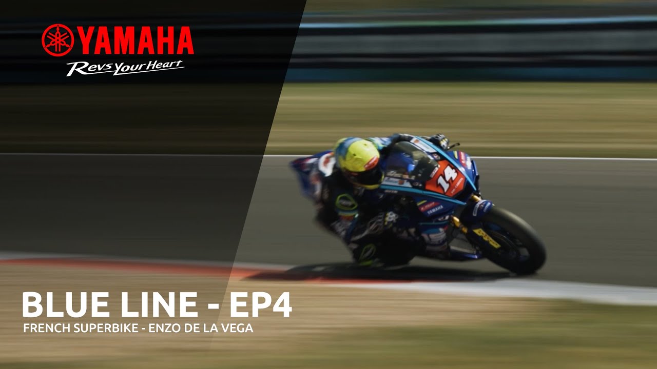 BLUE LINE - EP4 : FRENCH SUPERBIKE - ENZO DE LA VEGA (FR)