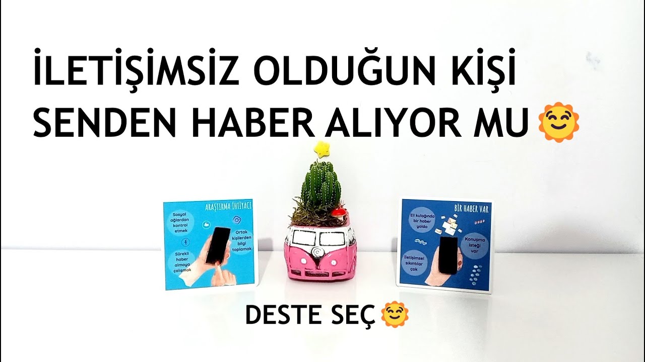 DESTE SEÇ🌞İLETİŞİMSİZ OLDUĞUN KİŞİ SENDEN HABER ALIYOR MU 🌞