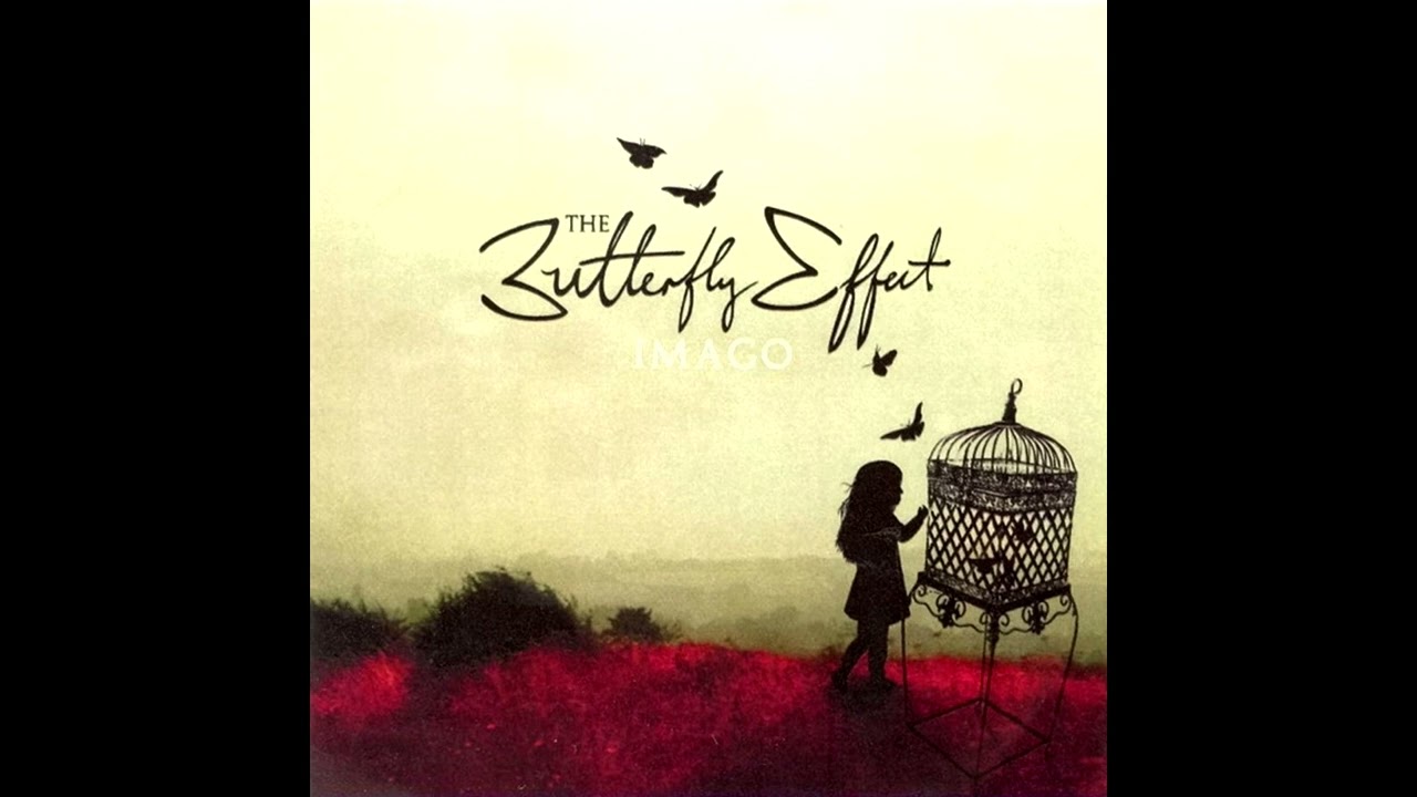 The Butterfly Effect - Gone