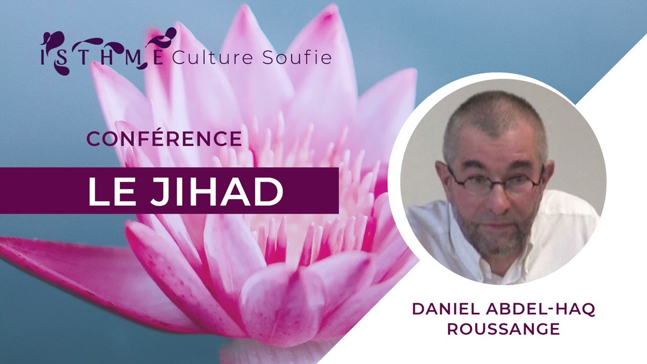 Le combat spirituel (Jihad).