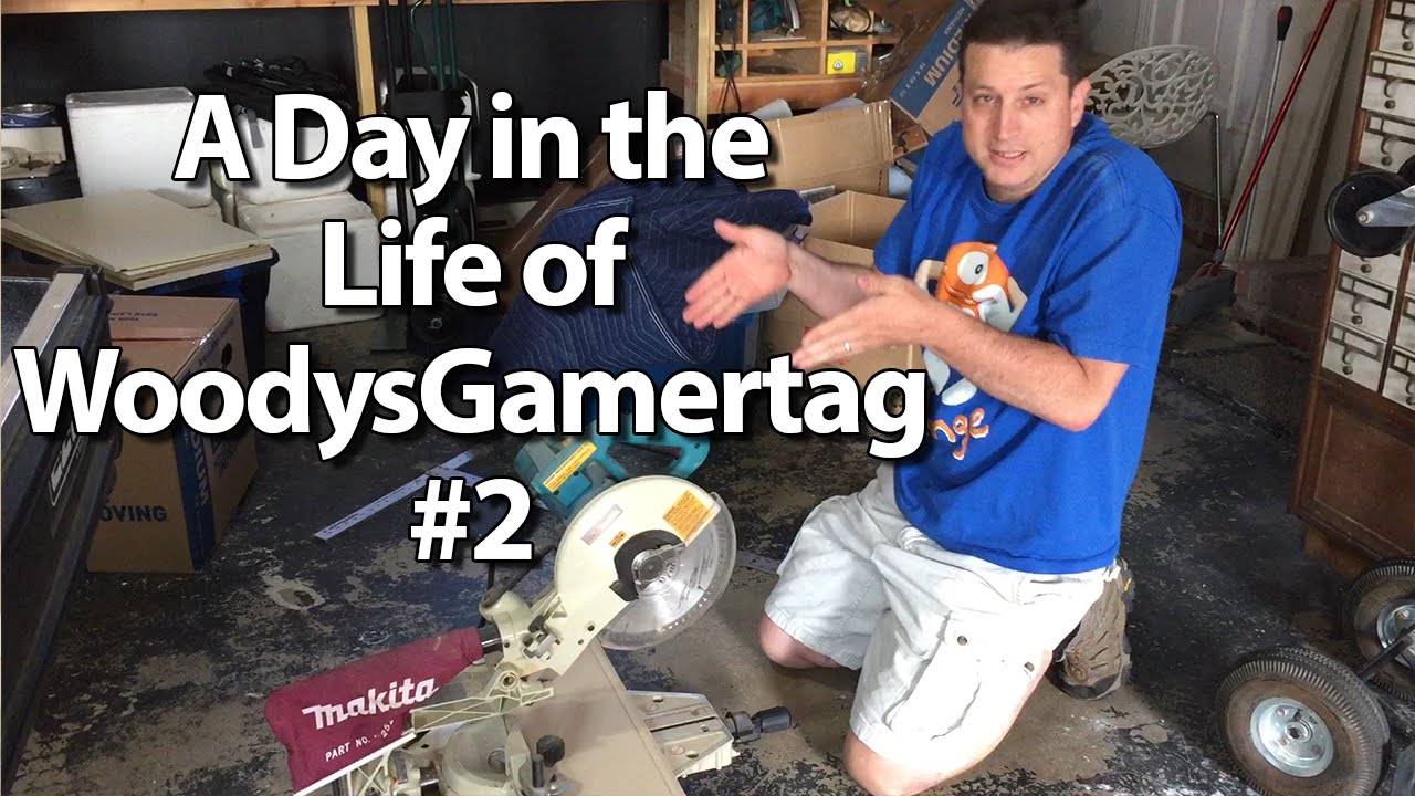 #2 Day in the Life of WoodysGamertag