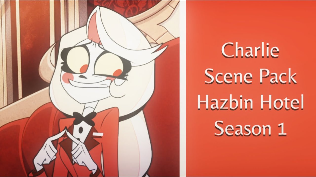 Charlie Scene Pack // Hazbin Hotel S1