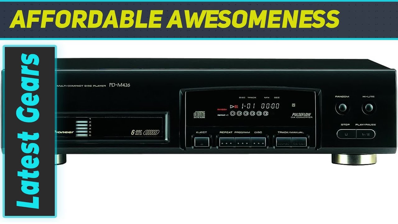Efficient and Feature-Packed: Pioneer PD-M426 6-Disc CD Changer Review