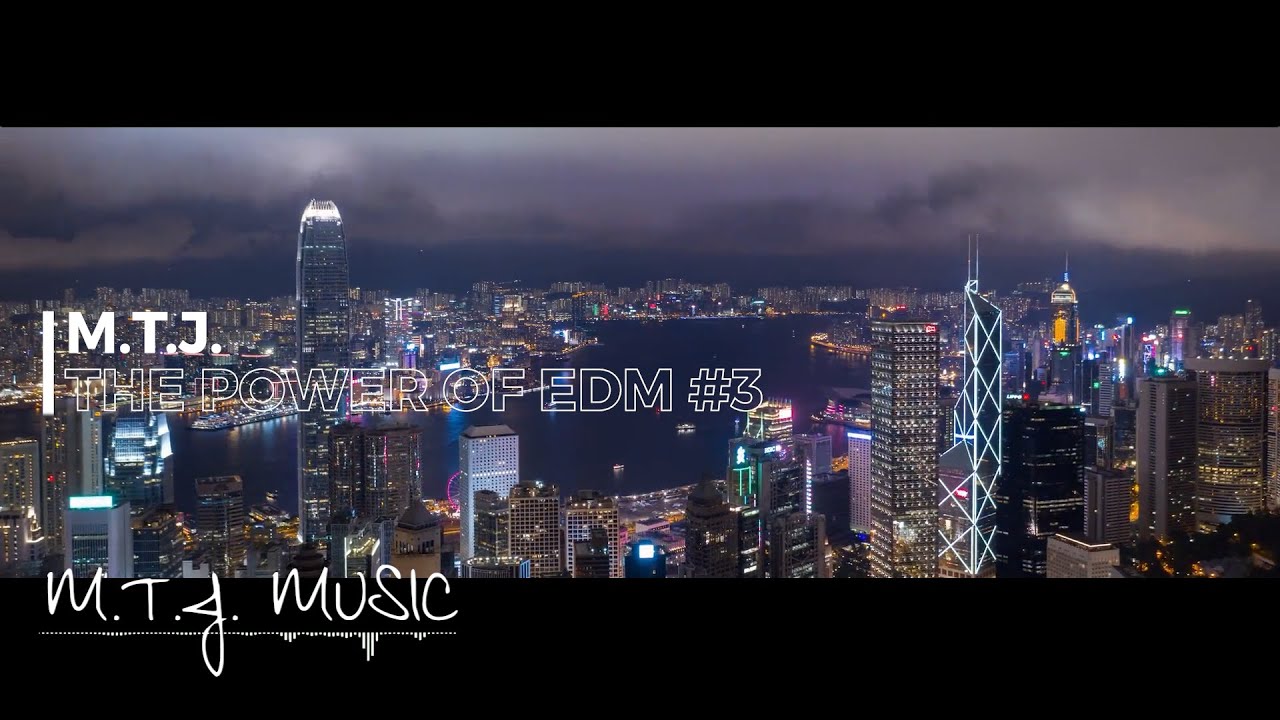 M.T.J. - The Power of EDM #3 [M.T.J. Music] | EDM