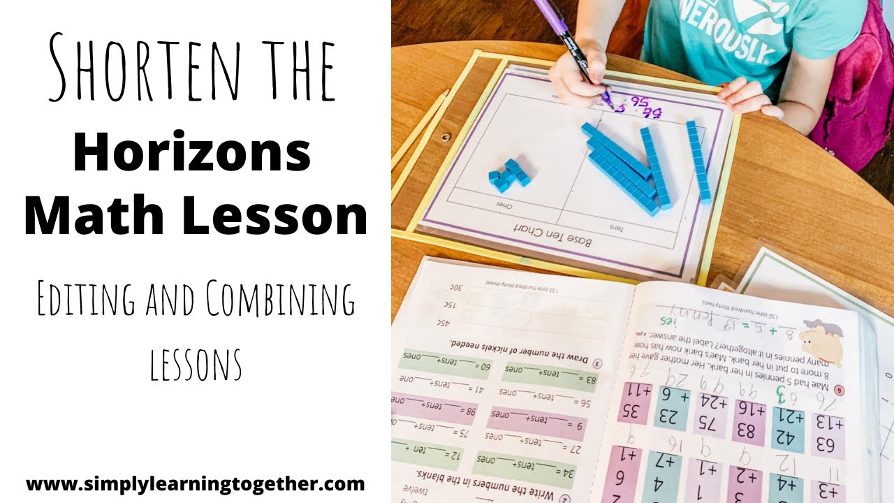 Horizons Math - Editing and Combining Lessons - You Can Make Them Shorter!