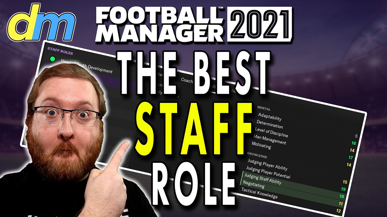 FM21 Tips! FM21 Best Staff Role! The Technical Director!