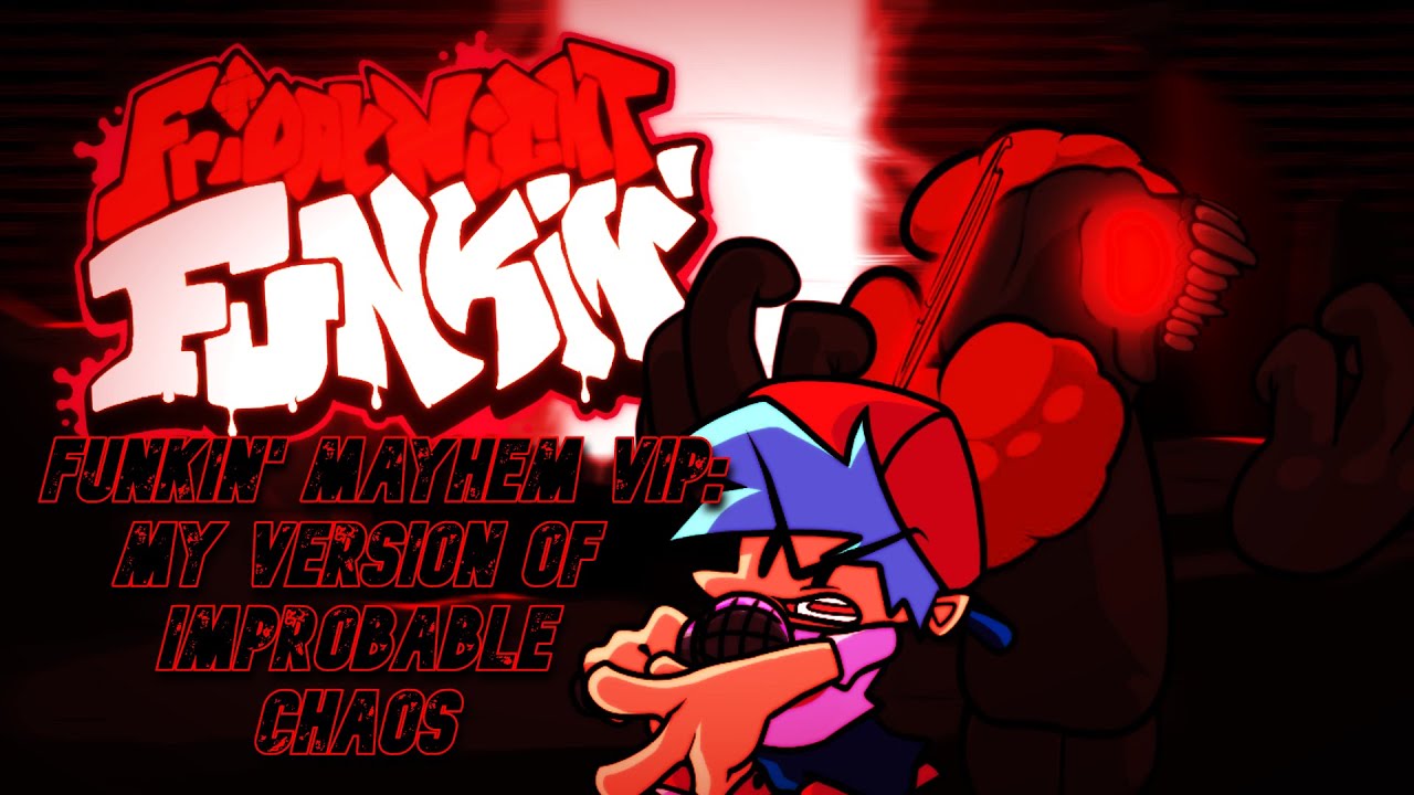 Friday Night Funkin' Mega Mashup - Funkin' Mayhem VIP