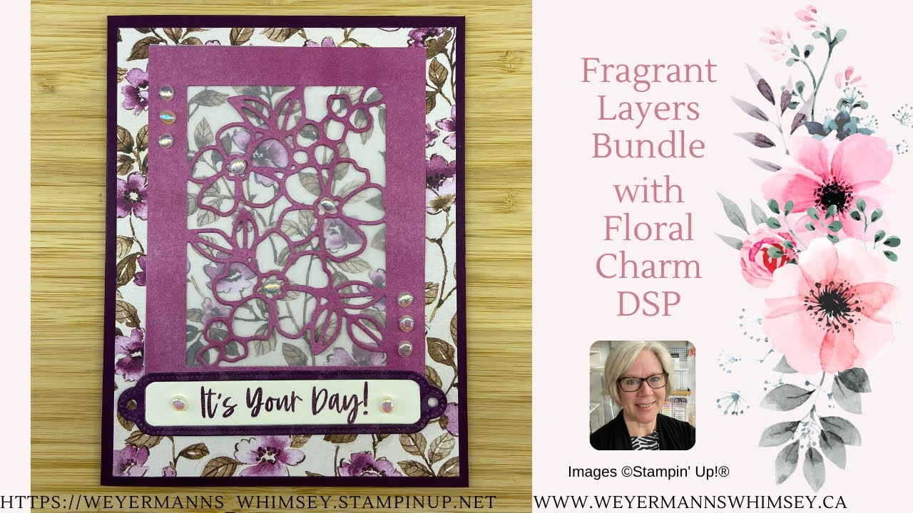 Идея для открытки из набора Fragrant Layers Bundle, вариант 3, с декоративной бумагой Floral Char...